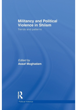 Militancy and Political Violence in Shiism
