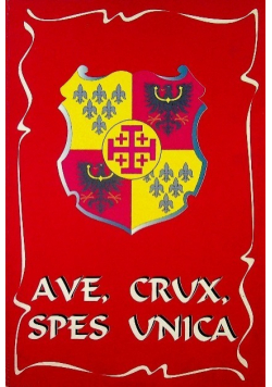 Ave Crux Spes Unica Kapituła Świętokrzyska We Wrocławiu