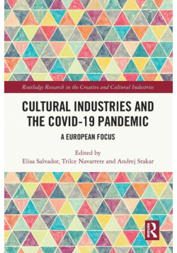 Cultural Industries and the Covid-19 Pandemic