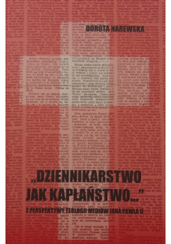 Dziennikarstwo jak kapłaństwo