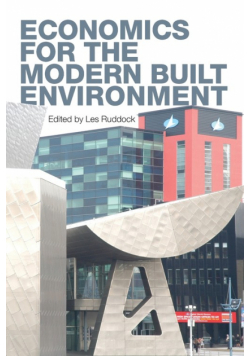 Economics for the Modern Built Environment