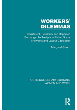Workers' Dilemmas