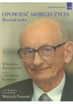 Opowieść mojego życia Wywiad rzeka CD