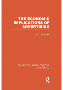 The Economic Implications of Advertising (RLE Advertising)