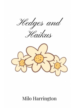 Hedges and Haikus