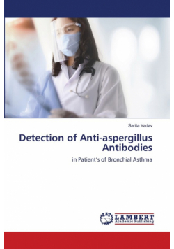 Detection of Anti-aspergillus Antibodies