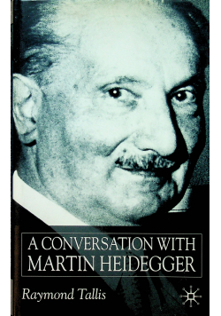 A conversation with martin heifegger
