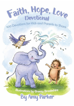 Faith, Hope, Love Devotional