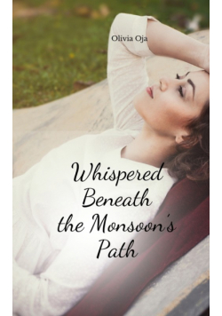 Whispered Beneath the Monsoon's Path