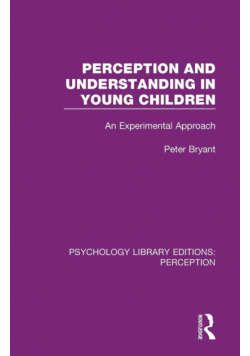 Perception and Understanding in Young Children
