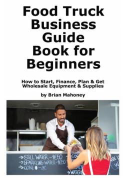 Food Truck Business Guide Book for Beginners