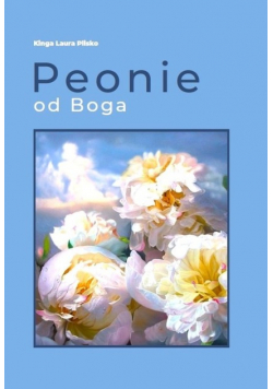 Peonie od Boga