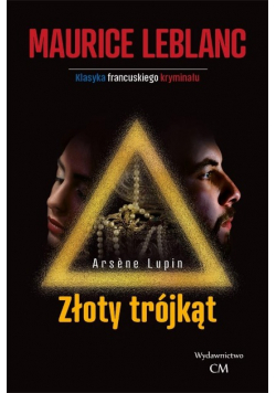 Złoty trójkąt Arsene Lupin