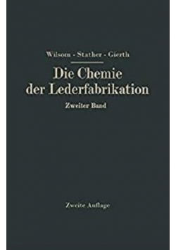 Die chemie der Lederfabrikation 1930 r.