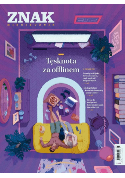 Miesięcznik Znak 840 5/2025 Tęsknota za offlinem
