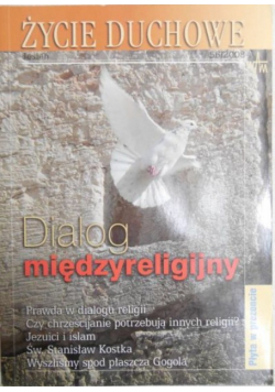 Życie duchowe. Dialog międzyreligijny,  Nr 56 / 08