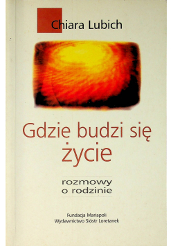 Gdzie budzi się życie