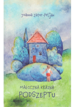 Magiczna kraina podszeptu