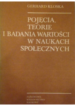 Pojęcia teorie i badania wartości w naukach społecznych