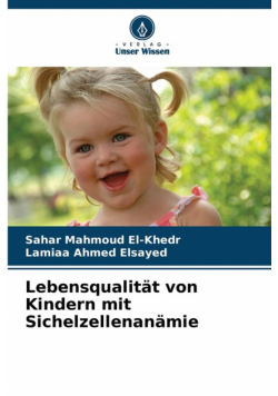 Lebensqualität von Kindern mit Sichelzellenanämie