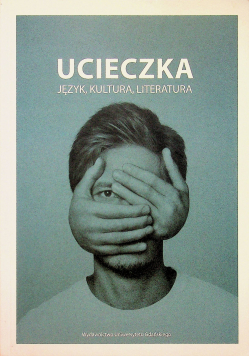 Ucieczka Język Kultura Literatura