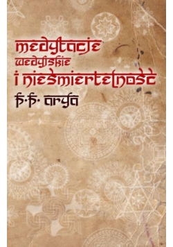 Medytacje wedyjskie i nieśmiertelność