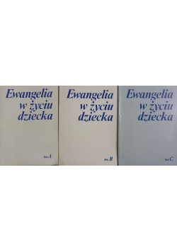 Ewangelia w życiu dziecka zestaw 3 książek