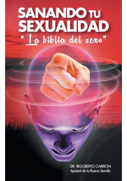 Sanando Tu Sexualidad