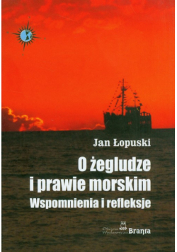 O żegludze i prawie morskim
