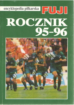 Encyklopedia piłkarska FUJI Tom 15 Rocznik 95 - 96