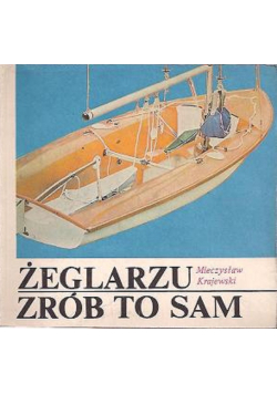 Żeglarzu zrób to sam