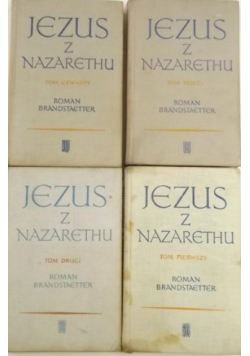 Jezus z Nazarethu, Tom 1 do 4