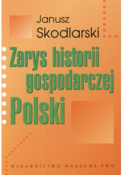 Zarys historii gospodarczej Polski