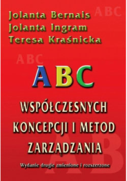 ABC współczesnych koncepcji i metod zarządzania