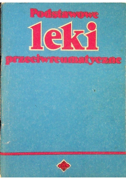 Podstawowe leki przeciwreumatyczne