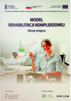 Kompleksowy model rehabilitacji chorych
