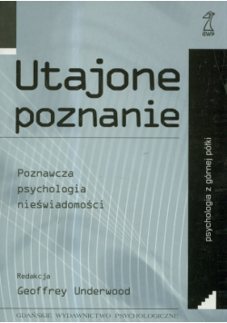 Underwood Geoffrey - Utajone poznanie