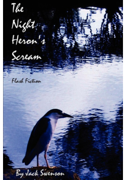 The Night Heron's Scream