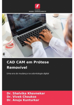 CAD CAM em Prótese Removível