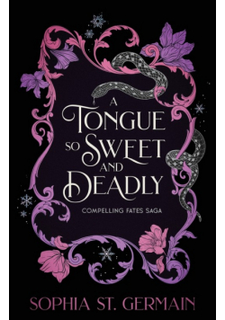 A Tongue so Sweet and Deadly
