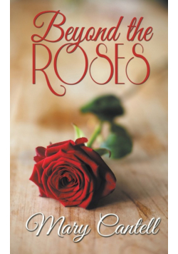 Beyond the Roses