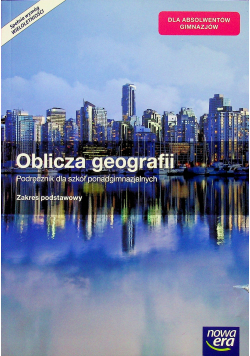 Oblicza geografii Zakres podstawowy