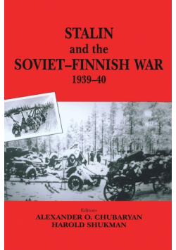 Stalin and the Soviet-Finnish War, 1939-1940