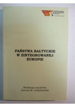Państwa bałtyckie w zintegrowanej Europie
