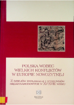 Polska wobec wielkich konfliktów w europie nowożytniej