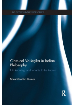 Classical Vaisesika in Indian Philosophy