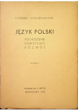 Język Polski Pochodzenie Powstanie Rozwój