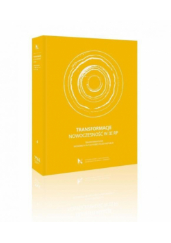 Transformacje. Nowoczesność w III RP