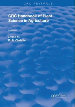 CRC Handbook of Plant Science in Agriculture