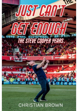 Just Can't Get Enough - The Steve Cooper Years